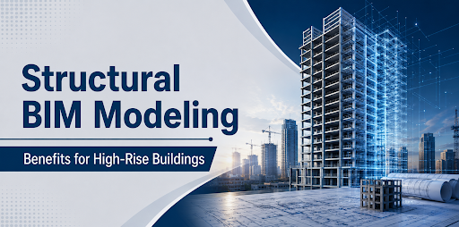 Benefits Structural BIM Modeling