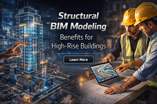 Structural BIM Modeling Benefits