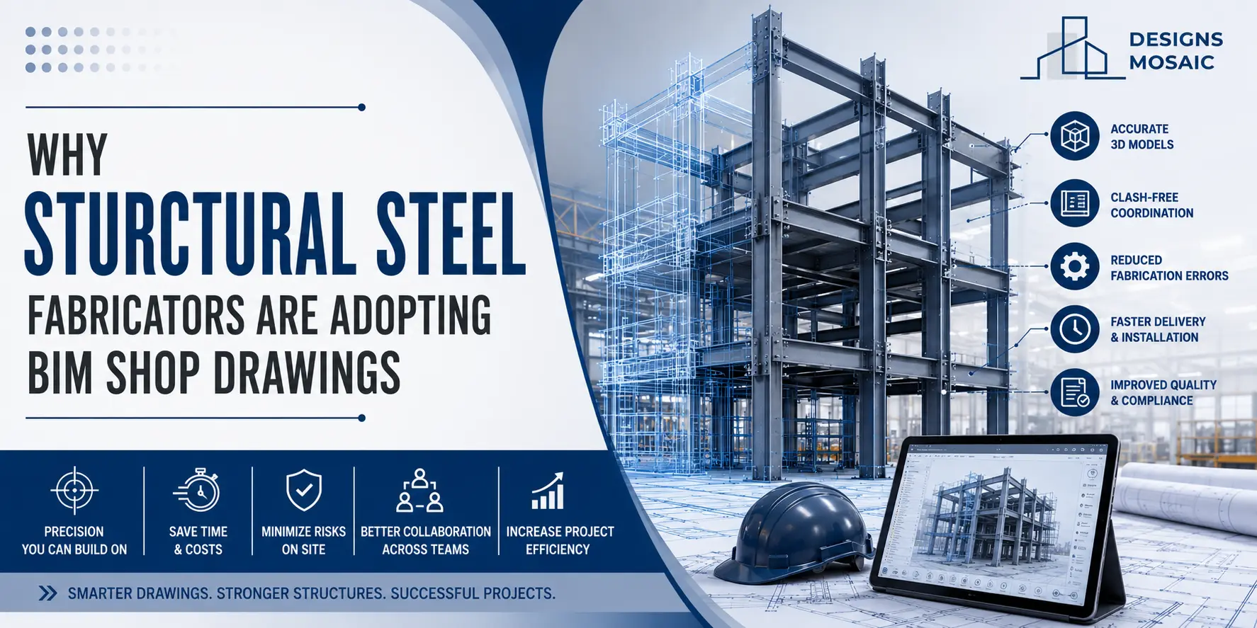 Structural Steel Fabricators Are Switching